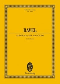 Ravel: Alborada del gracioso (Study Score) published by Eulenburg